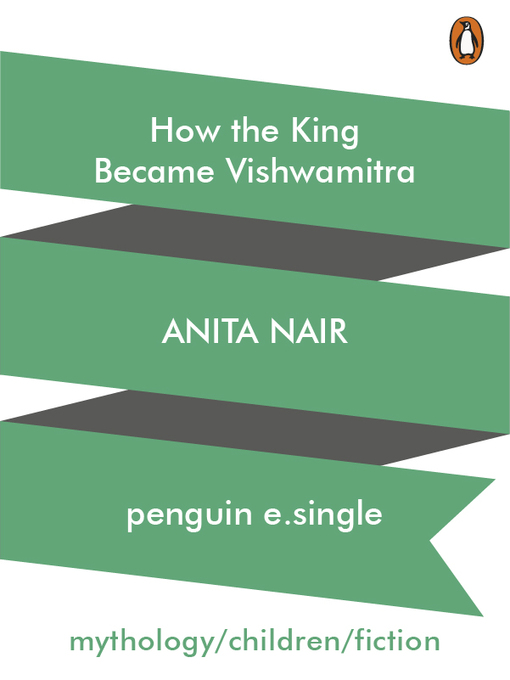 Title details for How the King Became Vishwamitra by Anita Nair - Available